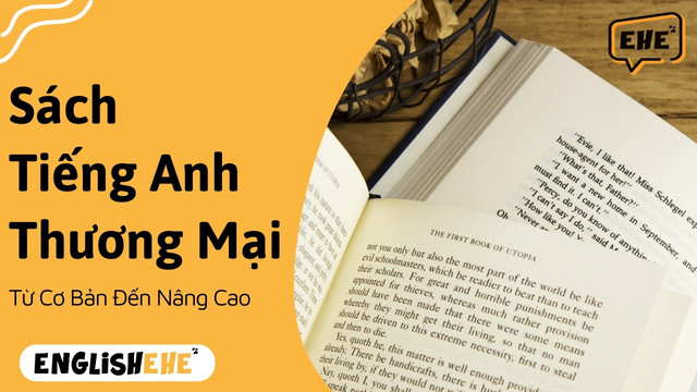 Sách Tiếng Anh Thương Mại: Từ Cơ Bản Đến Nâng Cao