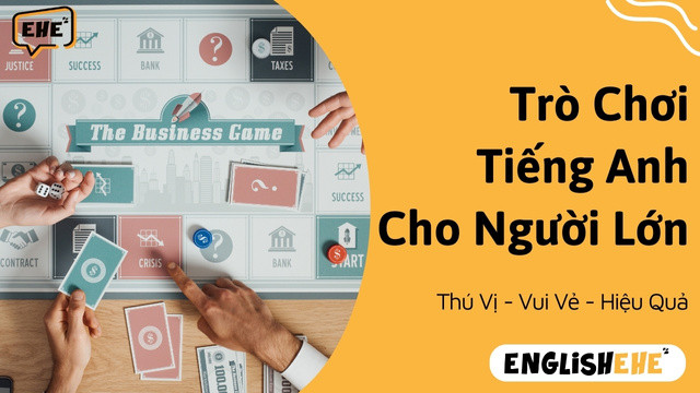 Khám Phá Trò Chơi Tiếng Anh Cho Người Lớn
